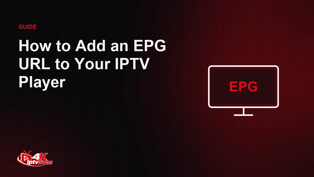 TV guide illustration for adding an EPG URL to an IPTV player