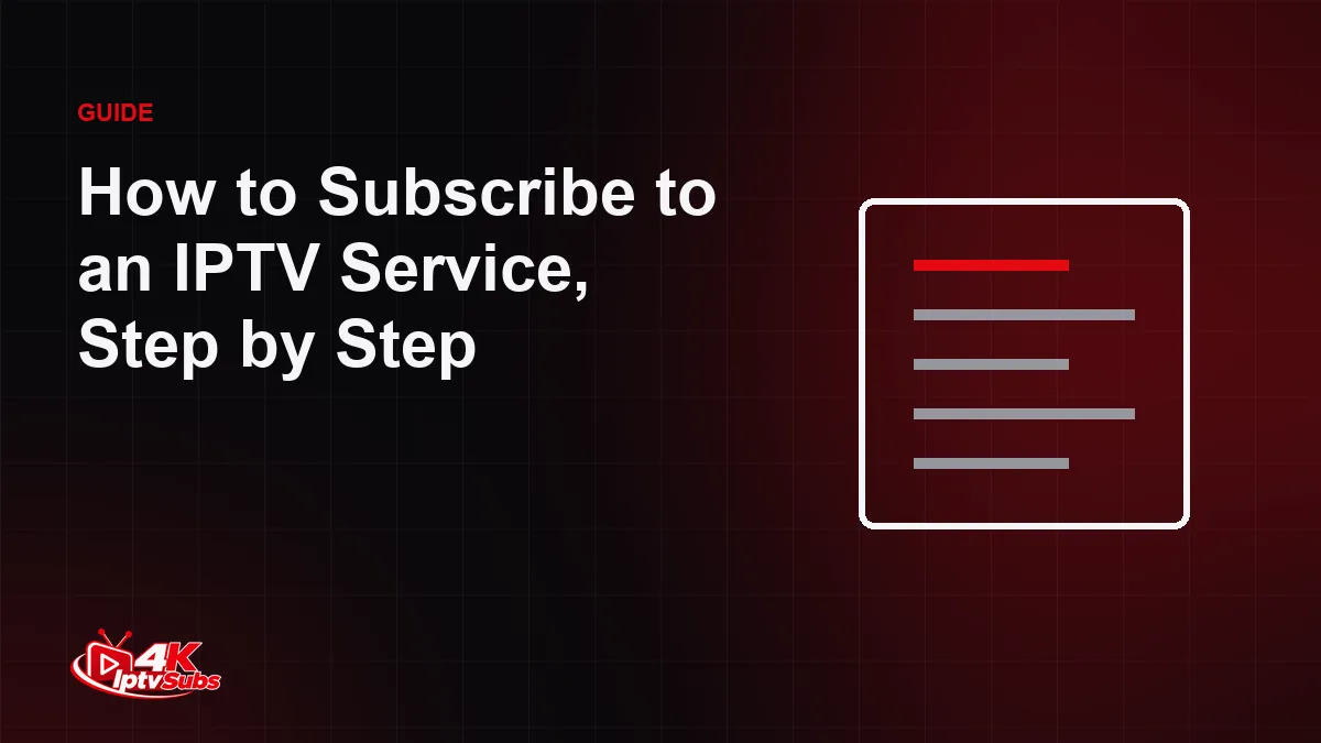 Checklist illustration for the steps to subscribe to an IPTV service