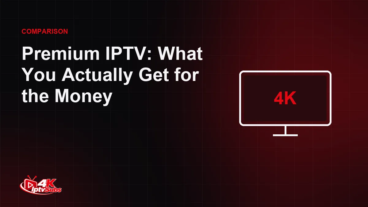 TV screen showing a 4K label, representing a premium IPTV subscription