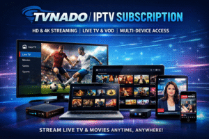 tvnado iptv subscription streaming