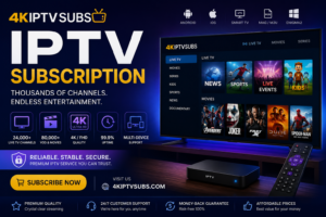 4kiptvsubs IPTV subscription banner — 24,000+ channels, 4K Ultra HD, multi-device